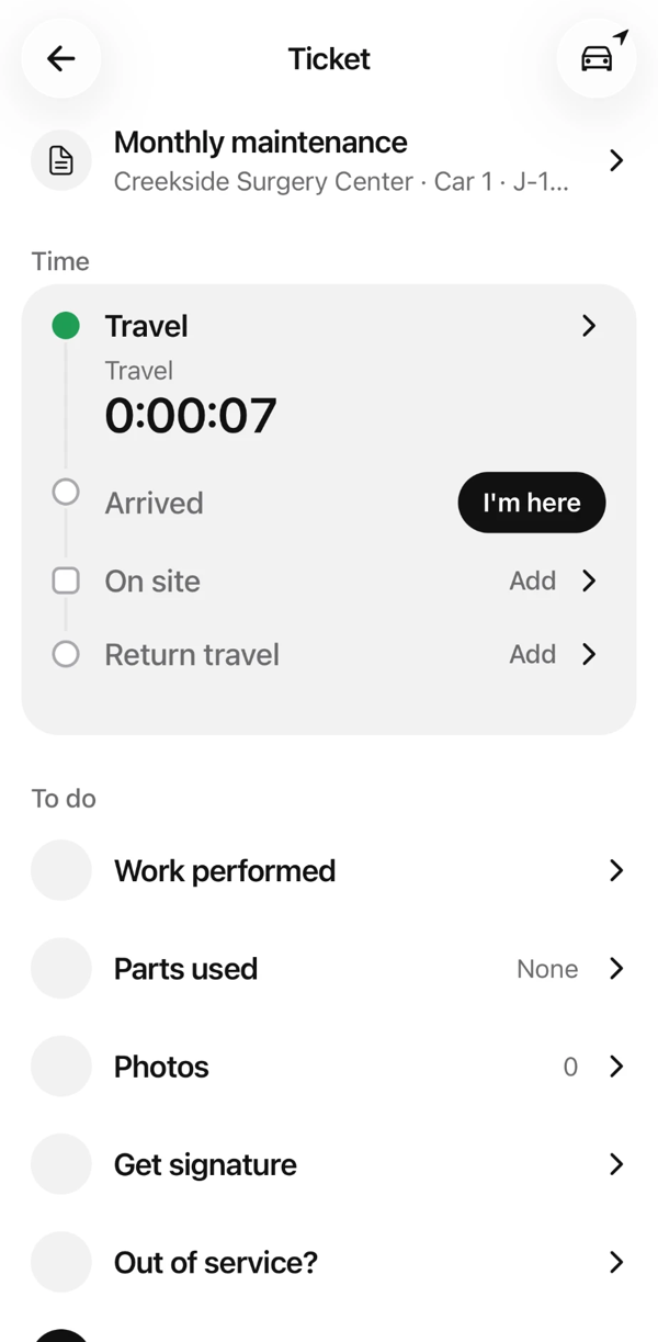 Zip OS ticket for monthly maintenance at a surgery center, Car 1, with the I'm here button
